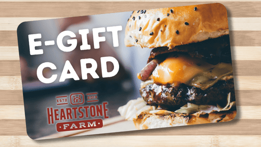 E - Gift Cards - Heartstone Farm