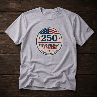 Proud American Farmers T-Shirt - Heartstone Farm