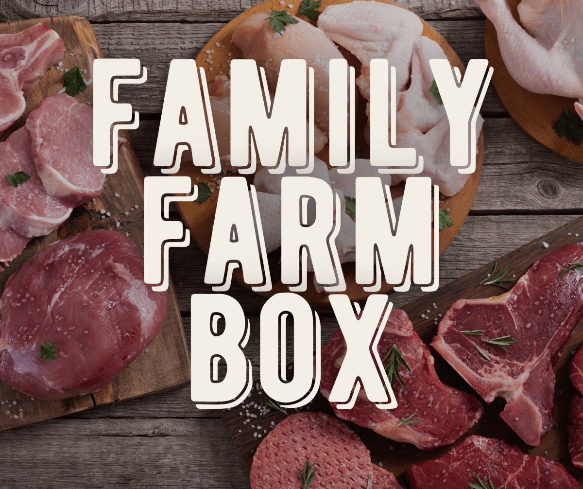 Family Farm Box - Heartstone Farm