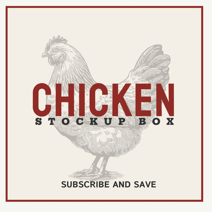 Chicken Stock-Up Box - Heartstone Farm